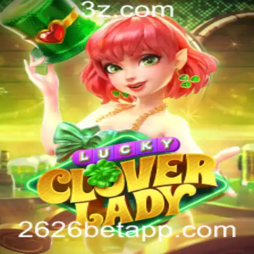 2626bet - Explorando o Mundo de LuckyCloverLady: Um Guia Atualizado de 2023